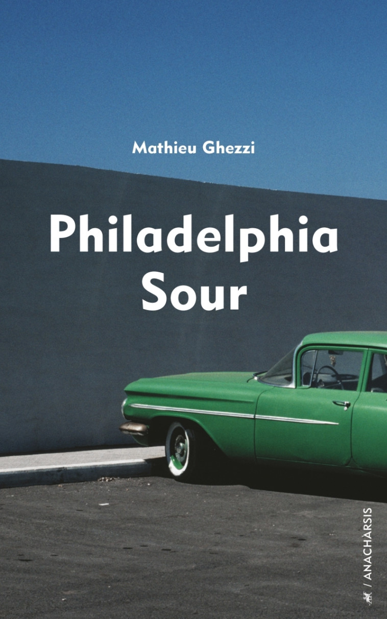 Philadelphia Sour - Mathieu GHEZZI - ANACHARSIS