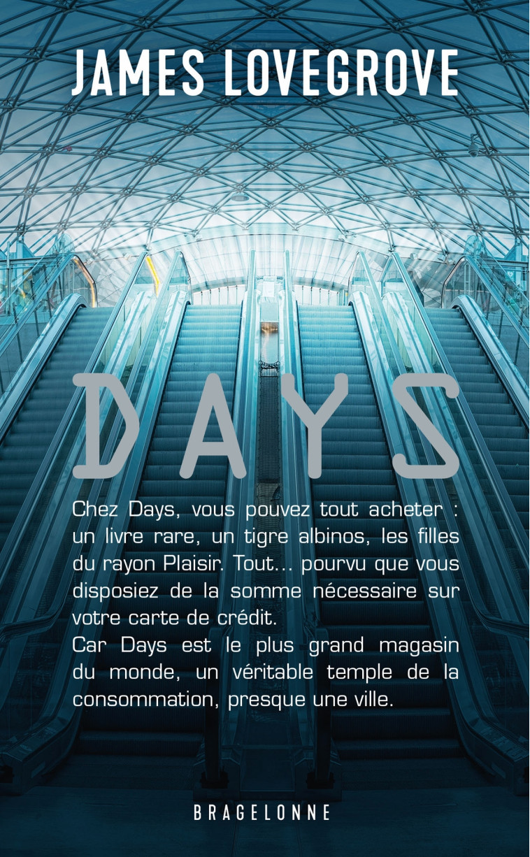 Days - James Lovegrove - BRAGELONNE