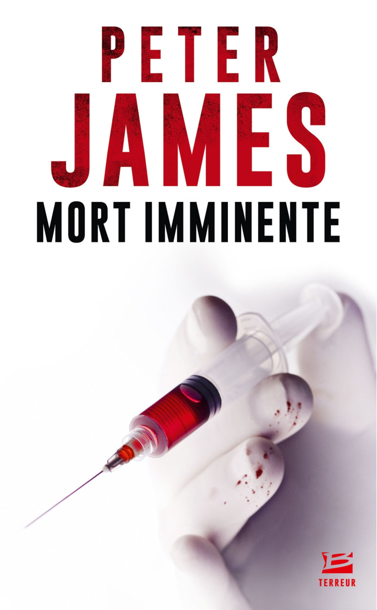 Mort imminente - Peter James - BRAGELONNE