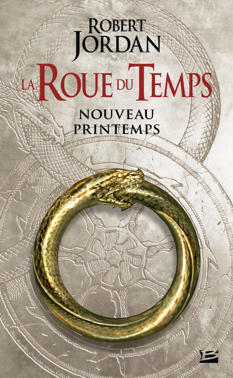 La Roue du Temps : Nouveau printemps - Robert Jordan - BRAGELONNE