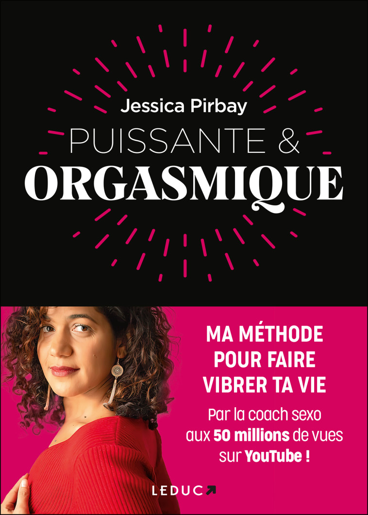 Puissante & orgasmique - Jessica Pirbay - LEDUC