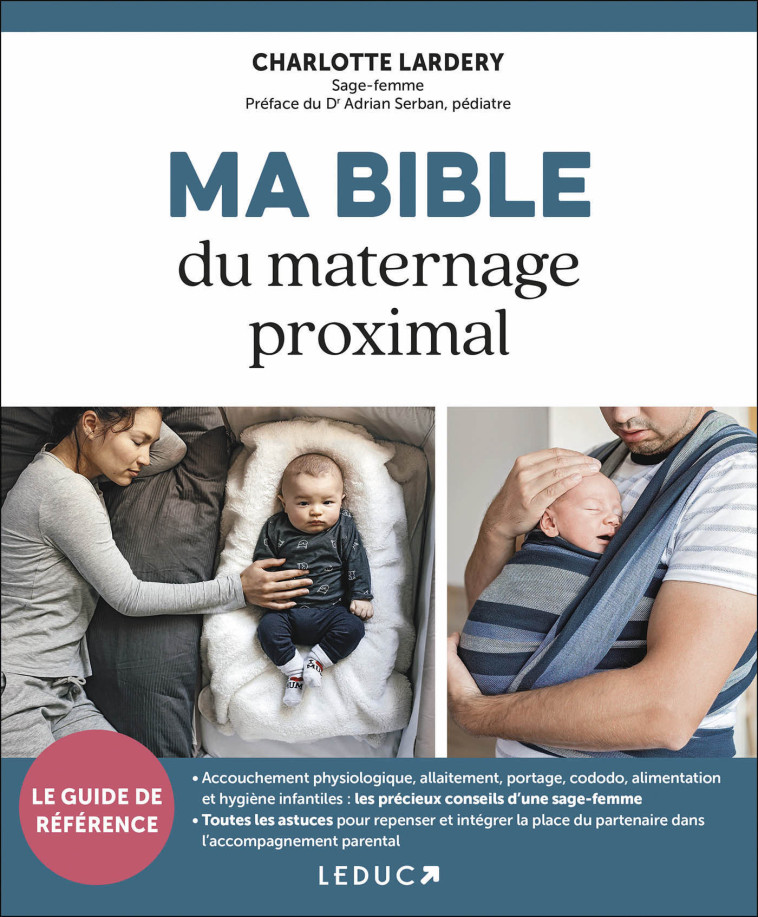 Ma Bible du maternage proximal - Charlotte  Lardery - LEDUC