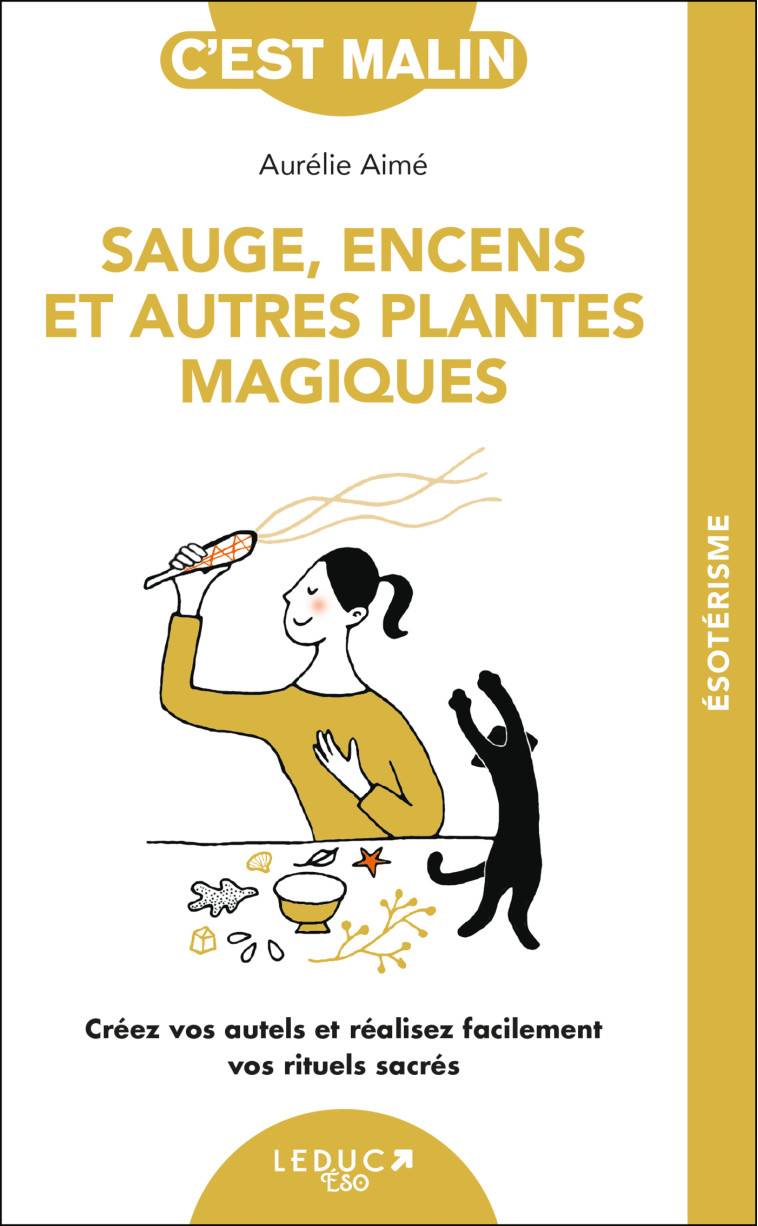 Sauge, encens et autres plantes magiques - Aurélie Aimé - LEDUC