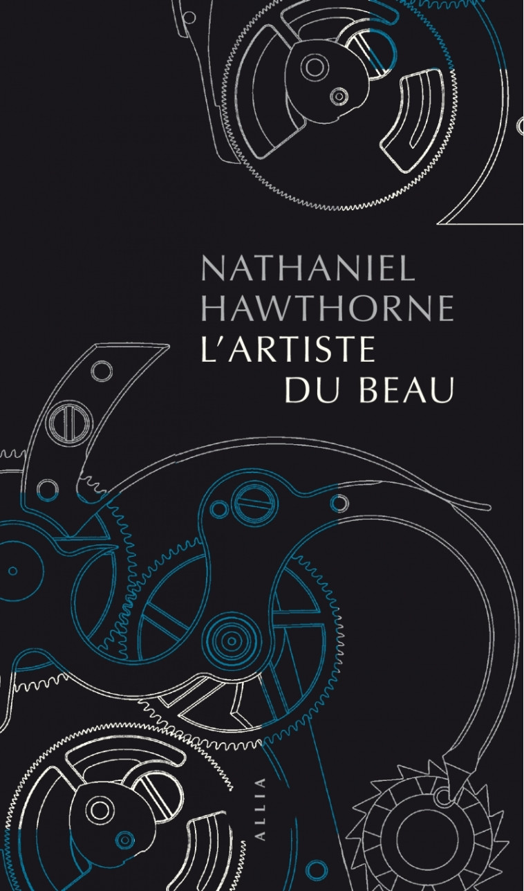 L'Artiste du beau - Nathaniel HAWTHORNE - ALLIA