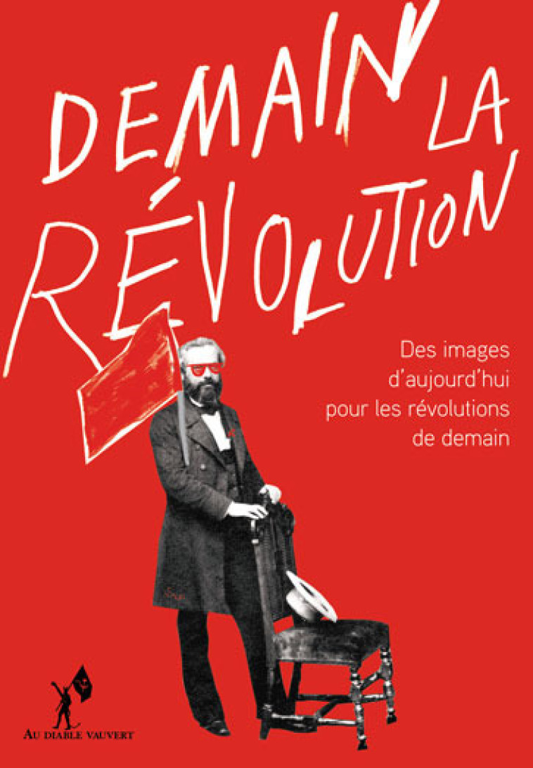 Demain la révolution ! -  Collectif - DIABLE VAUVERT