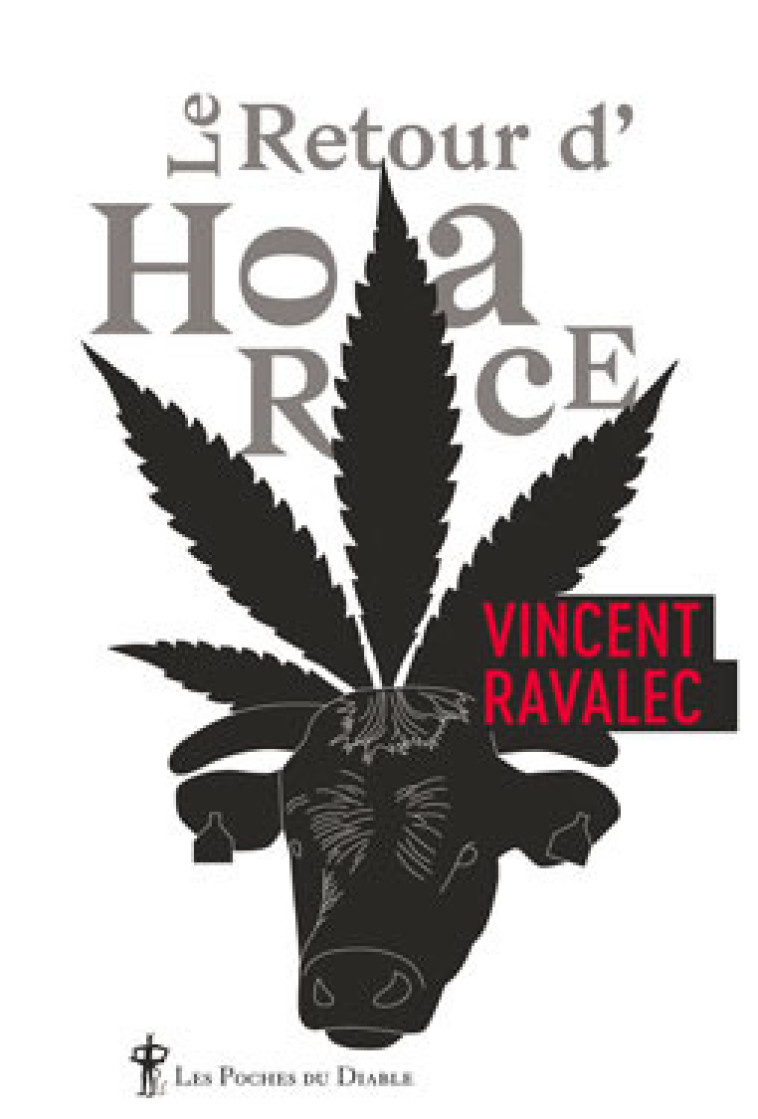 Le retour d'Horace - Vincent Ravalec - DIABLE VAUVERT