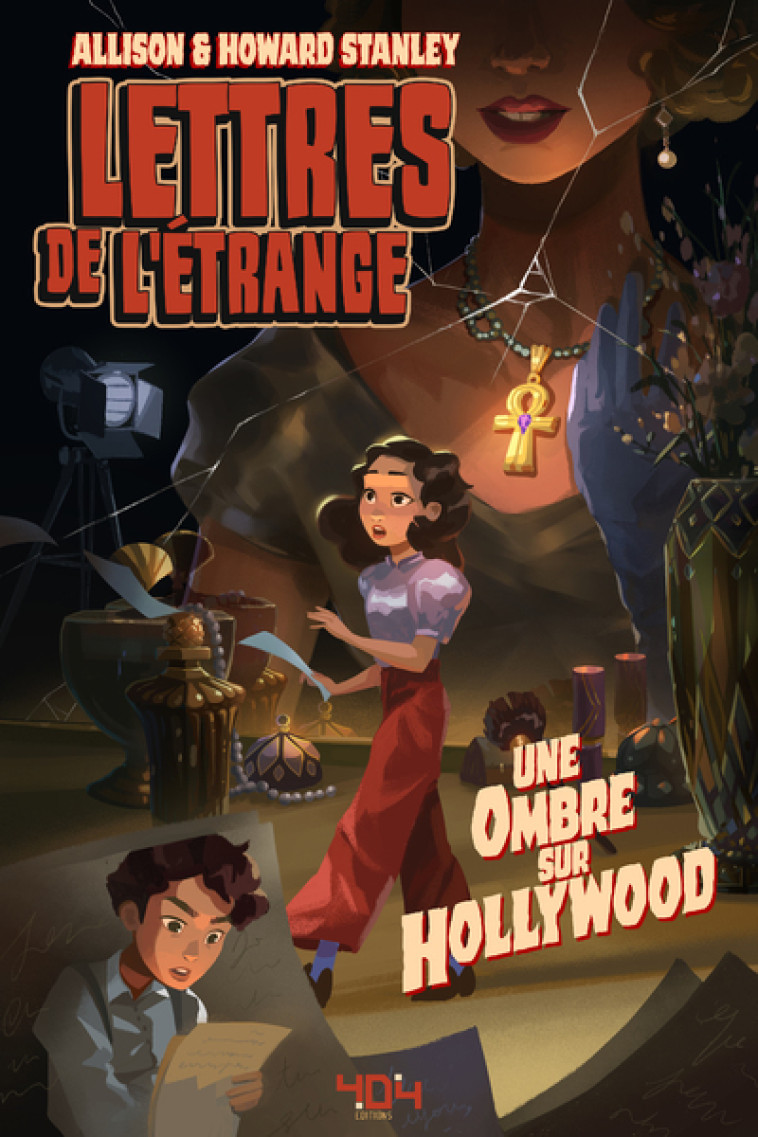 Lettres de l'étrange - Une ombre sur Hollywood - Allison Stanley - 404 EDITIONS