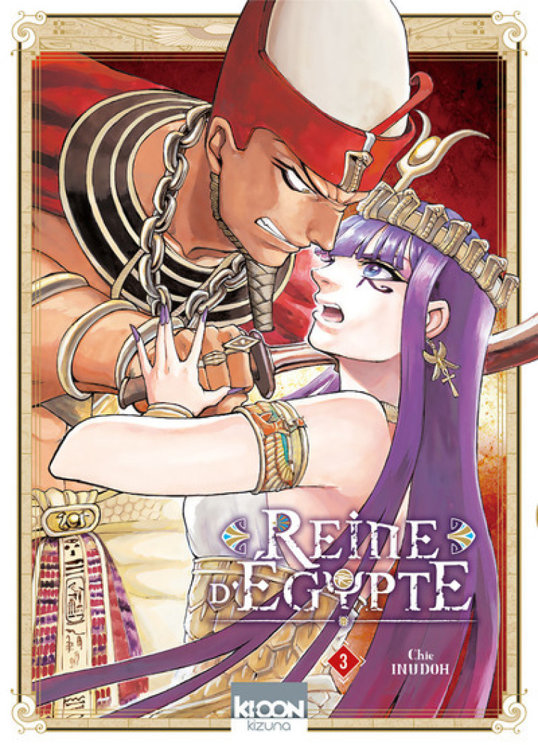 Reine d'Egypte T03 - Chie Inudoh - KI-OON