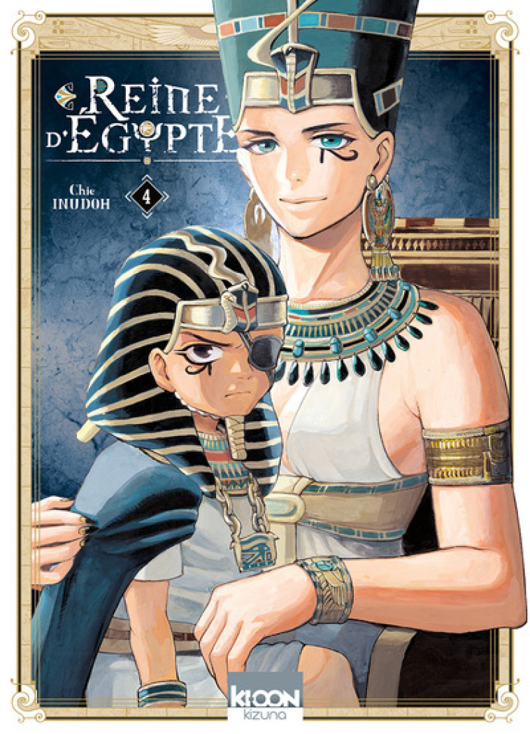 Reine d'Egypte T04 - Chie Inudoh - KI-OON