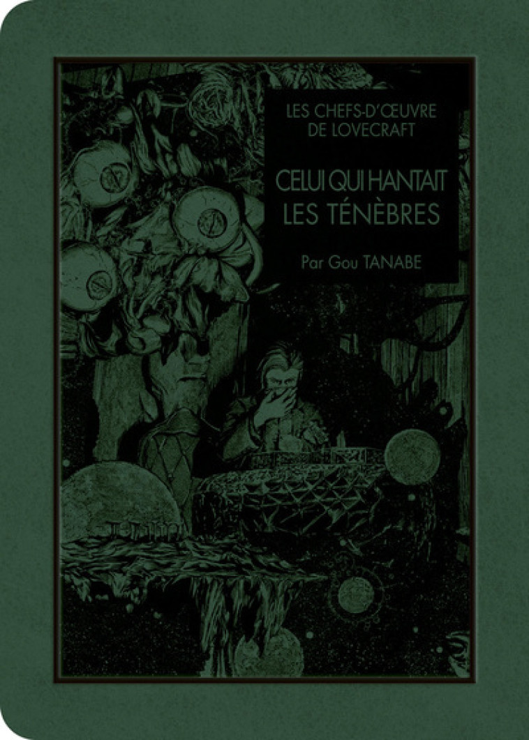 Les chefs d'oeuvre de Lovecraft - Celui qui hantait les ténèbres - Gou Tanabe - KI-OON