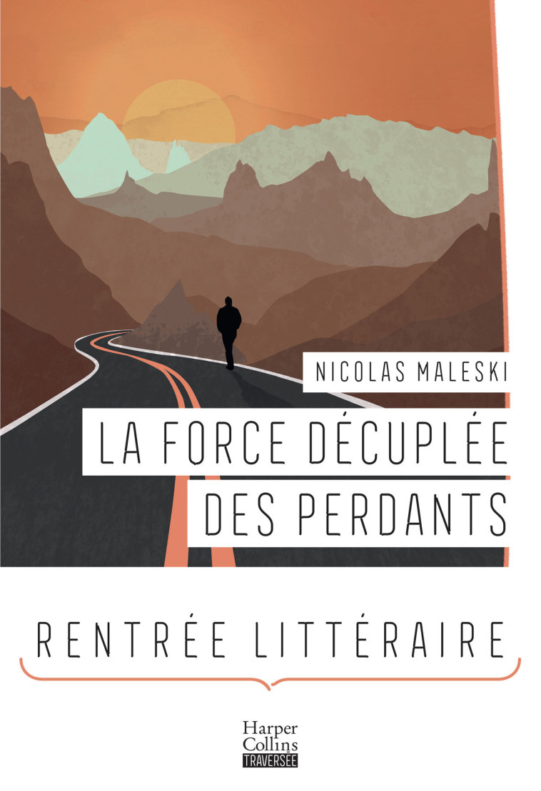 La Force décuplée des perdants - Nicolas Maleski - HARPERCOLLINS