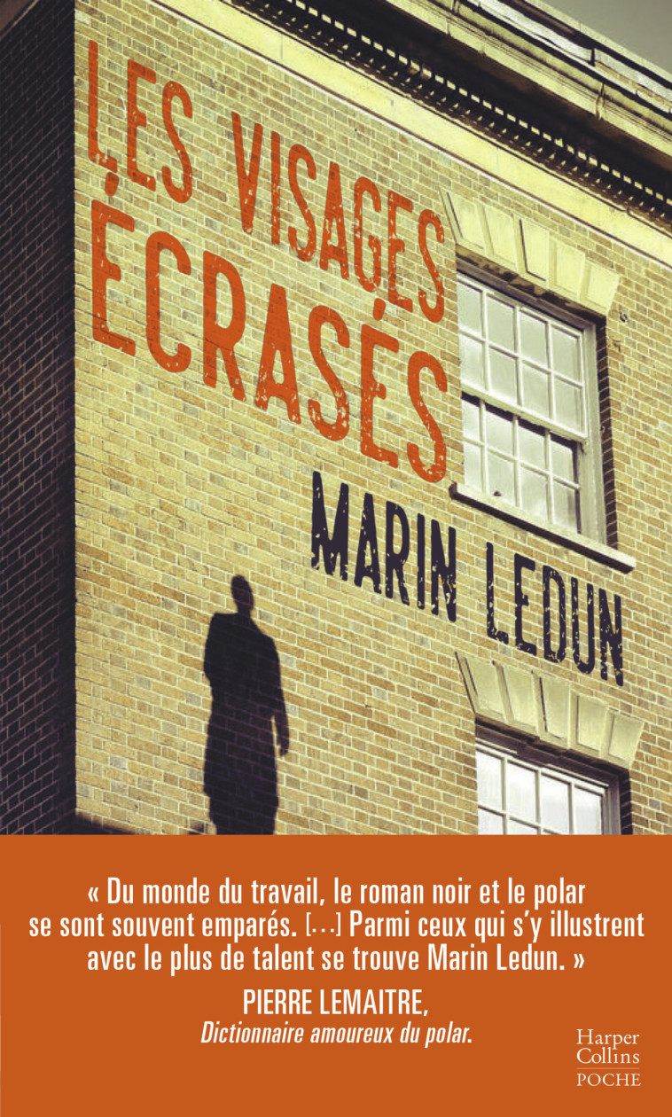 Les visages écrasés - Marin Ledun - HARPERCOLLINS