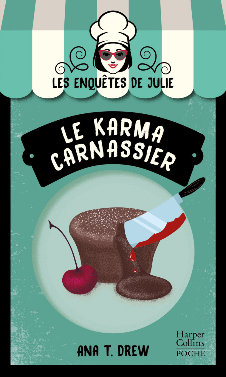 Le karma carnassier - Ana T. Drew - HARPERCOLLINS