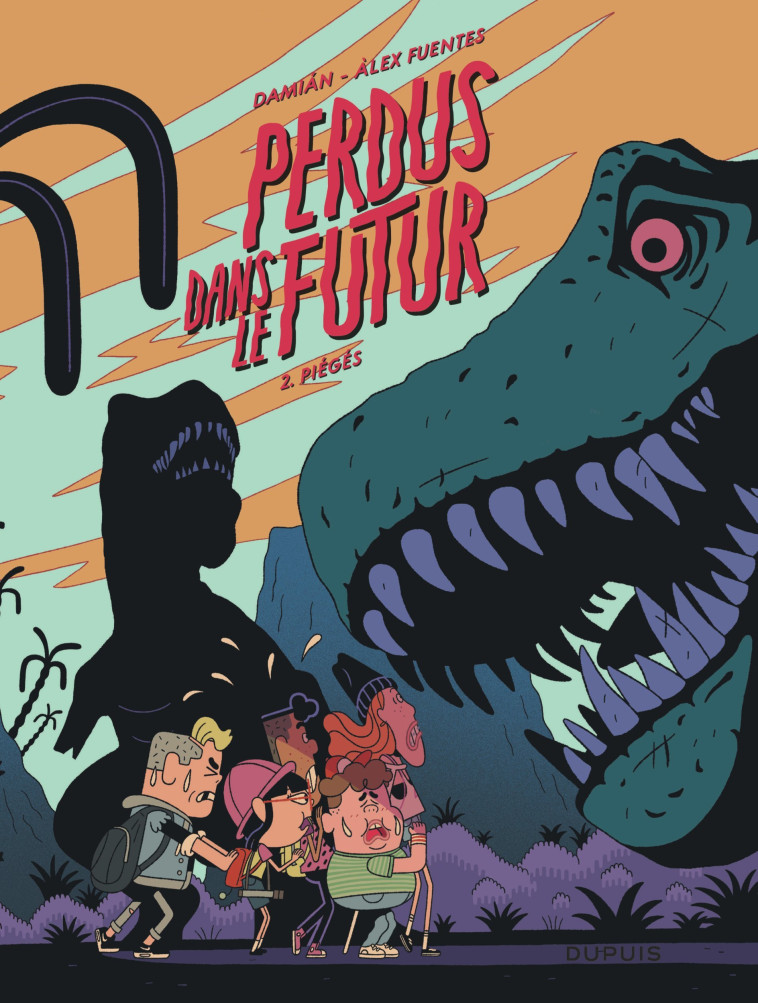 Perdus dans le futur - Tome 2 - Piégés -  DAMIAN - DUPUIS