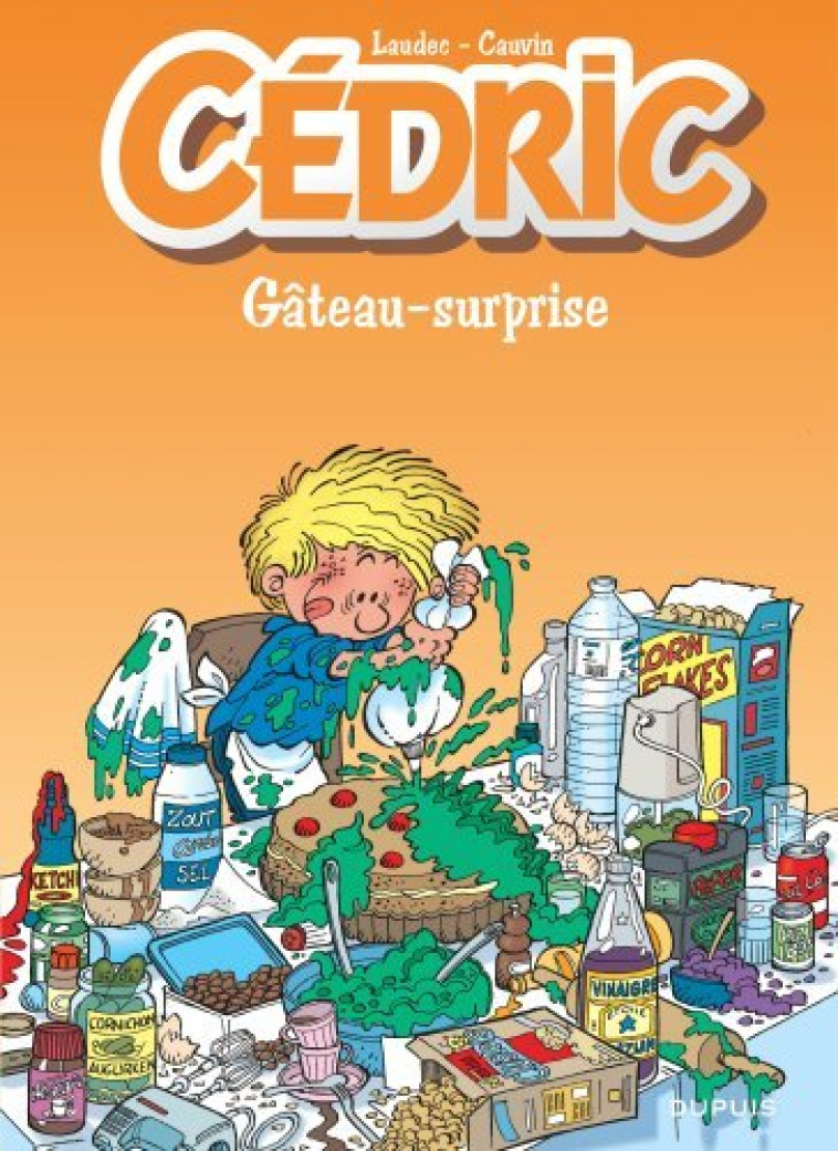 Cédric - Tome 10 - Gâteau-surprise / Edition spéciale (Opé été 2021) -  Cauvin - DUPUIS