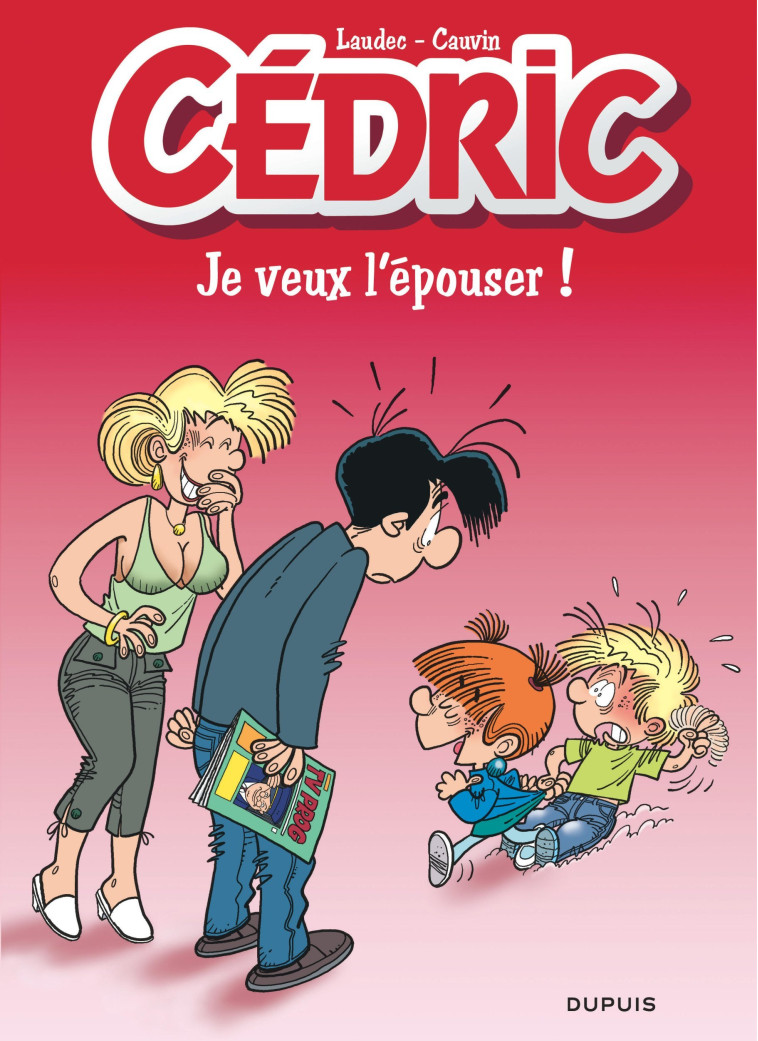 Cédric - Tome 23 - Je veux l'épouser ! / Edition spéciale (Indispensables 2022) -  Laudec - DUPUIS