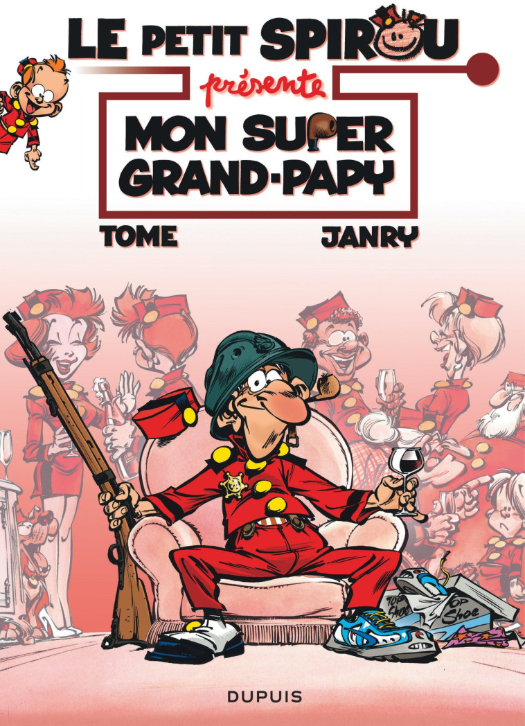 Le Petit Spirou présente... - Tome 2 - Mon super Grand Papy / Edition spéciale (Indispensables 2022) -  Tome - DUPUIS