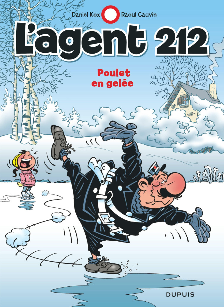 L'agent 212 - Tome 23 - Poulet en gelée / Edition spéciale (Opé été 2022) -  Cauvin - DUPUIS