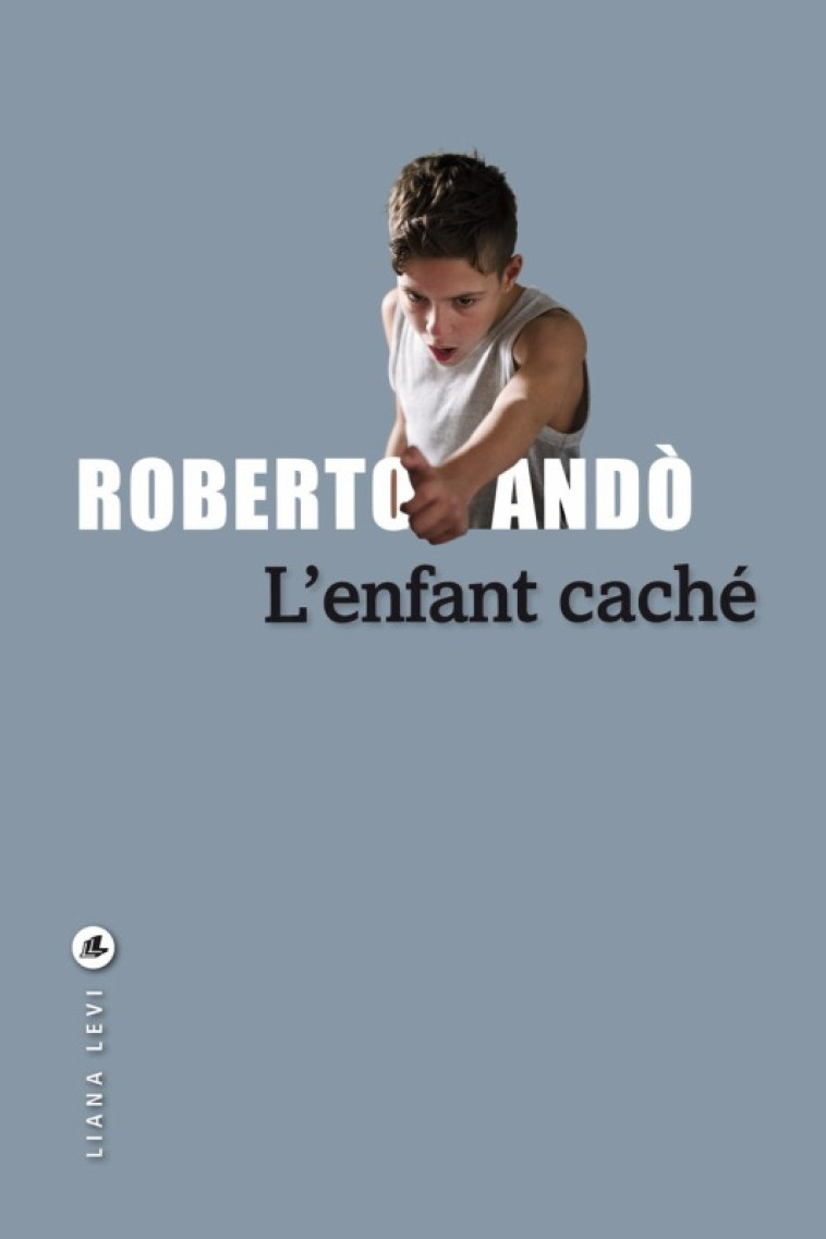 L'enfant caché - Roberto Andò - LEVI