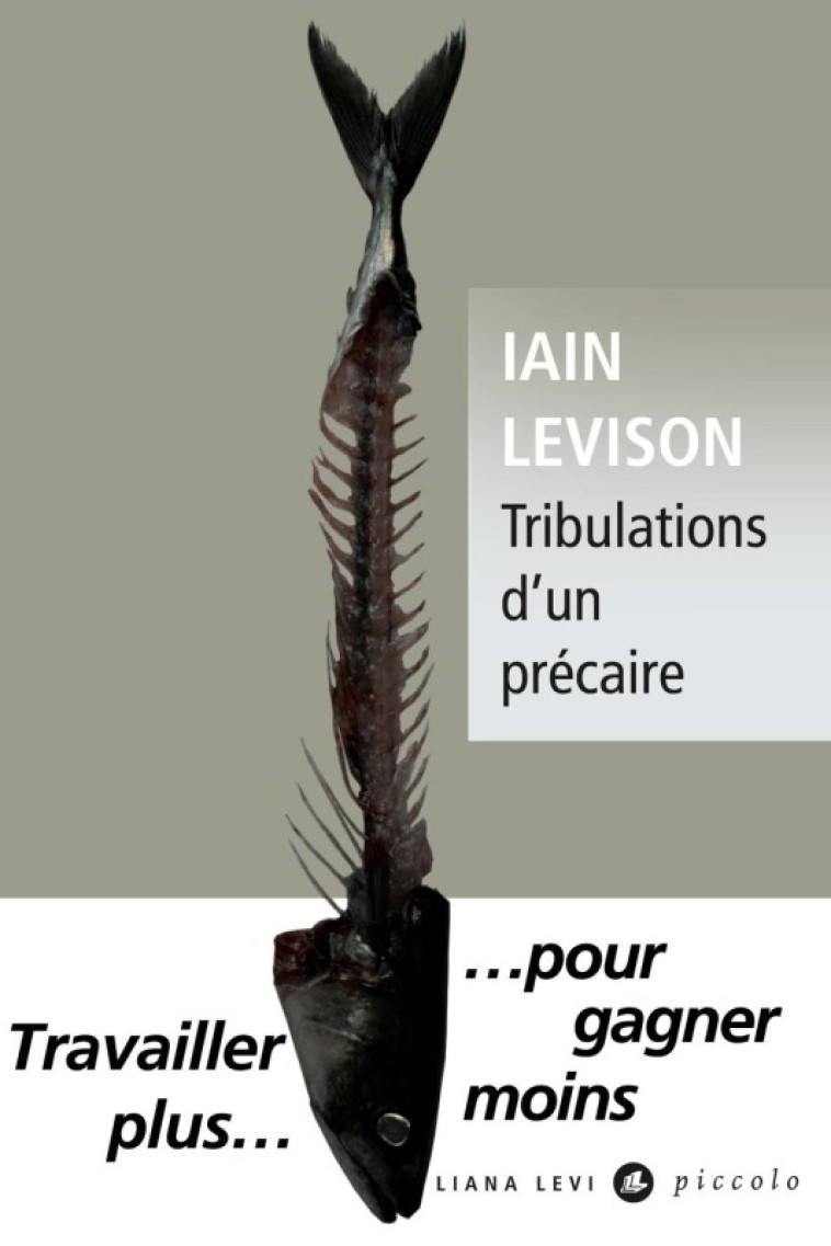 Tribulations d'un précaire - Iain Levison - LEVI