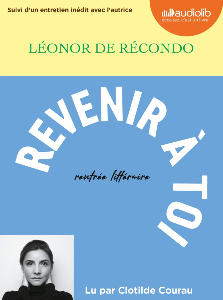 Revenir à toi - Léonor Récondo - AUDIOLIB