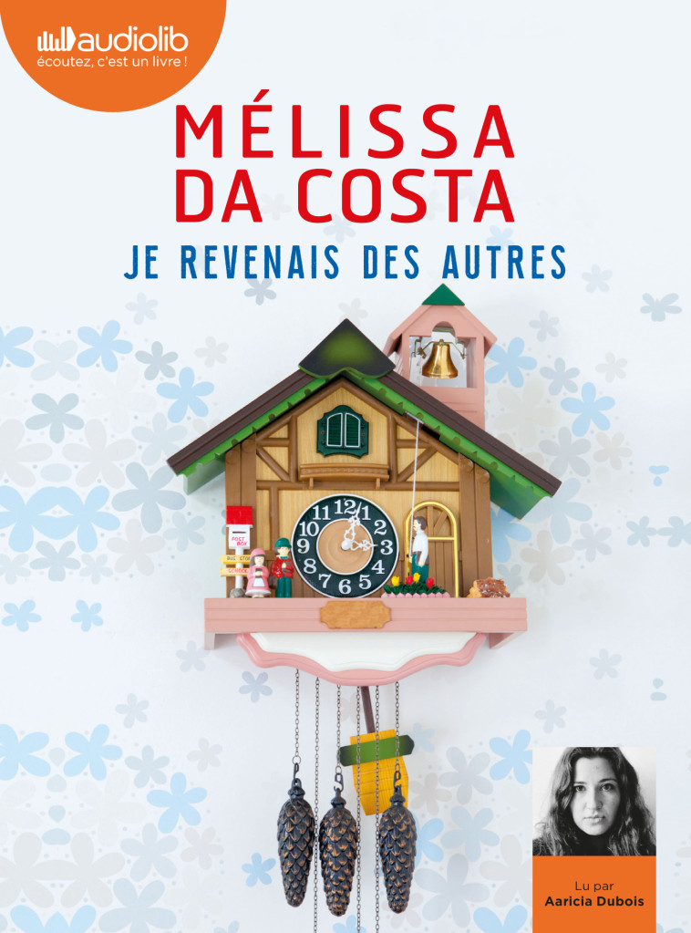 Je revenais des autres - Mélissa Da Costa - AUDIOLIB