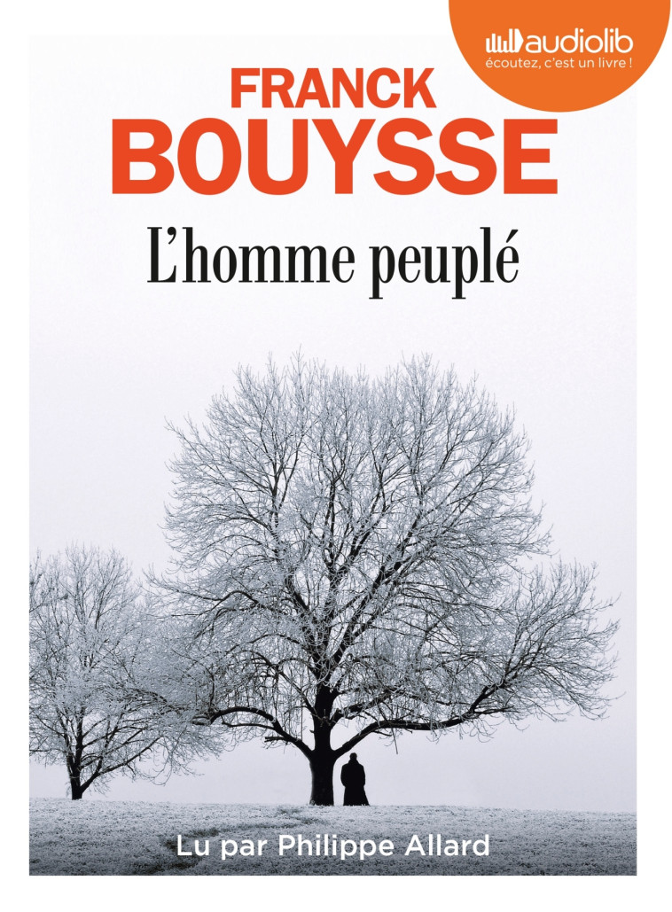 L'Homme peuplé - Franck Bouysse - AUDIOLIB