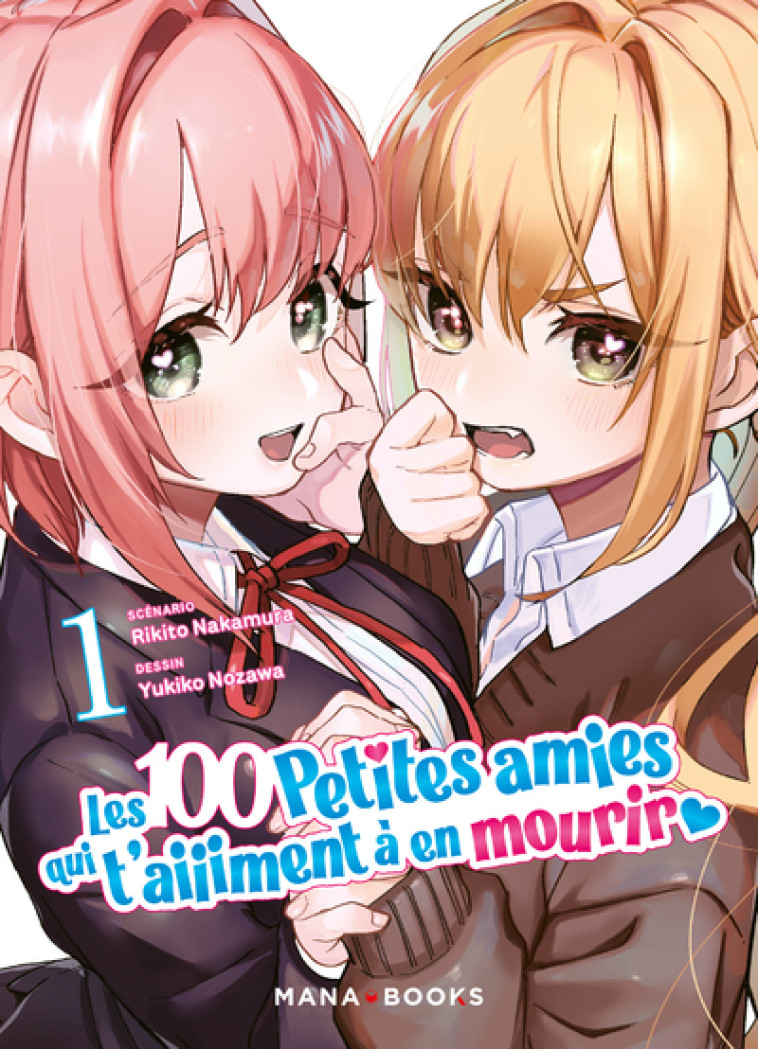 Les 100 petites amies qui t'aiiiment à en mourir T01 - Rikito Nakamura - MANA BOOKS