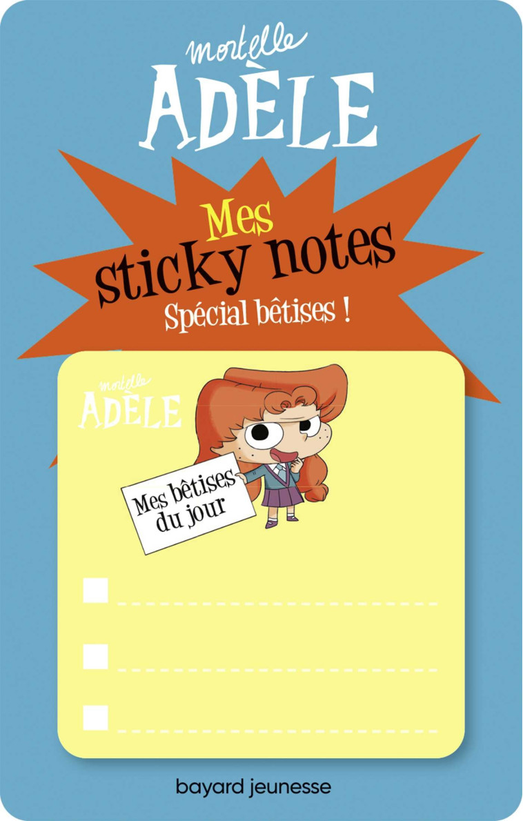 Sticky Notes Mortelle Adèle Spécial bêtises -  Mr Tan - BAYARD JEUNESSE