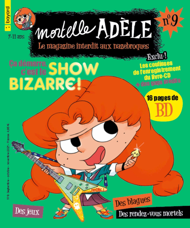 Magazine Mortelle Adèle n°9 - XXX - BAYARD JEUNESSE