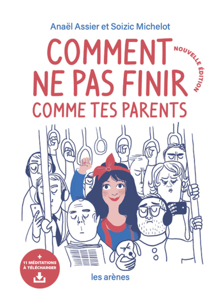 Comment ne pas finir comme tes parents NED - SOIZIC MICHELOT - ARENES