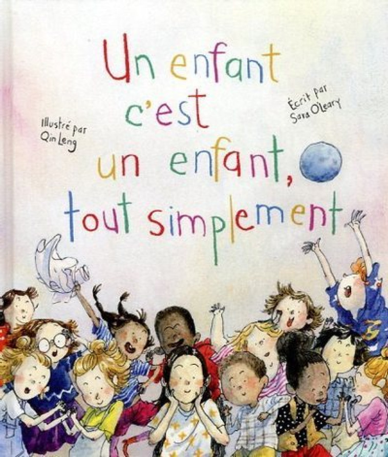 Un enfant c'est un enfant, tout simplement - Sara O'Leary - ARENES