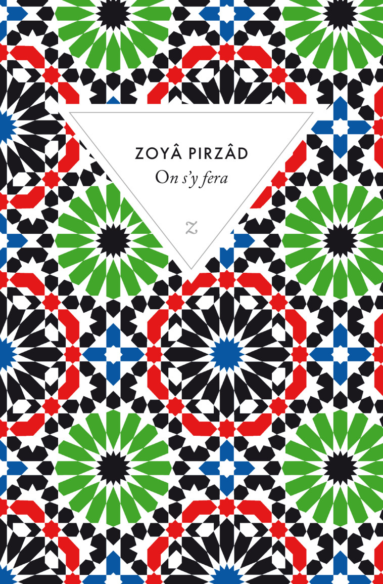 On s'y fera - Zoya Pirzad - ZULMA