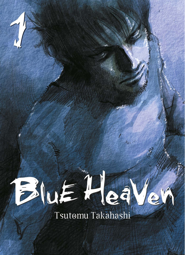 Blue Heaven T01 (Nouvelle édition) - Tsutomu Takahashi - PANINI