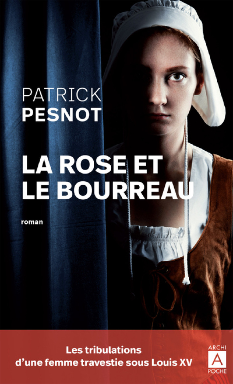 La rose et le bourreau - Patrick Pesnot - ARCHIPOCHE