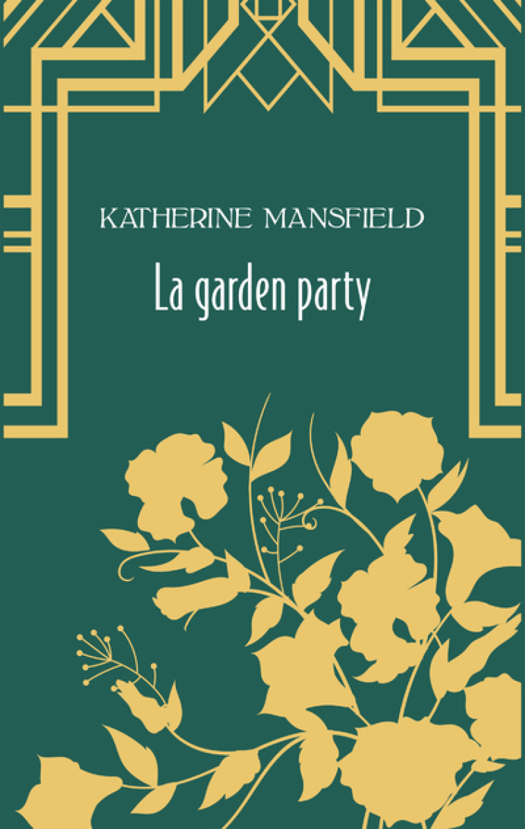 La garden-party - Katherine MANSFIELD - ARCHIPOCHE