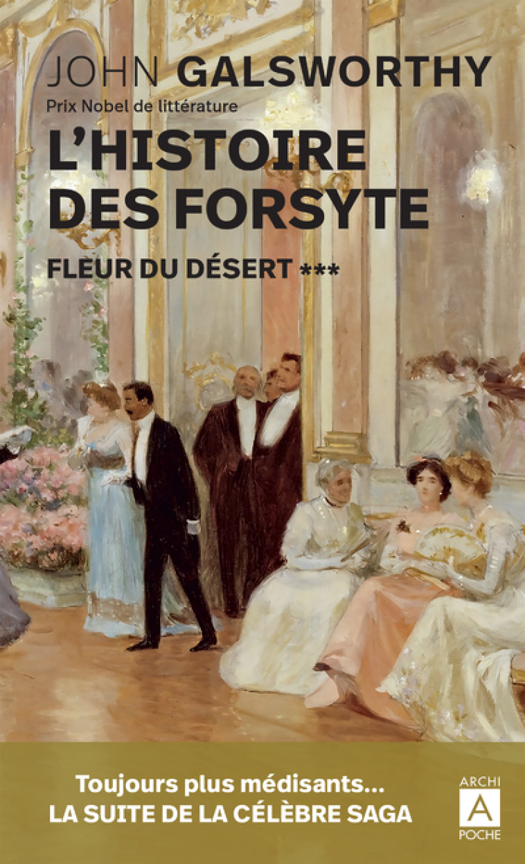 L'histoire des Forsyte - Tome 3 Fleur du désert - John Galsworthy - ARCHIPOCHE