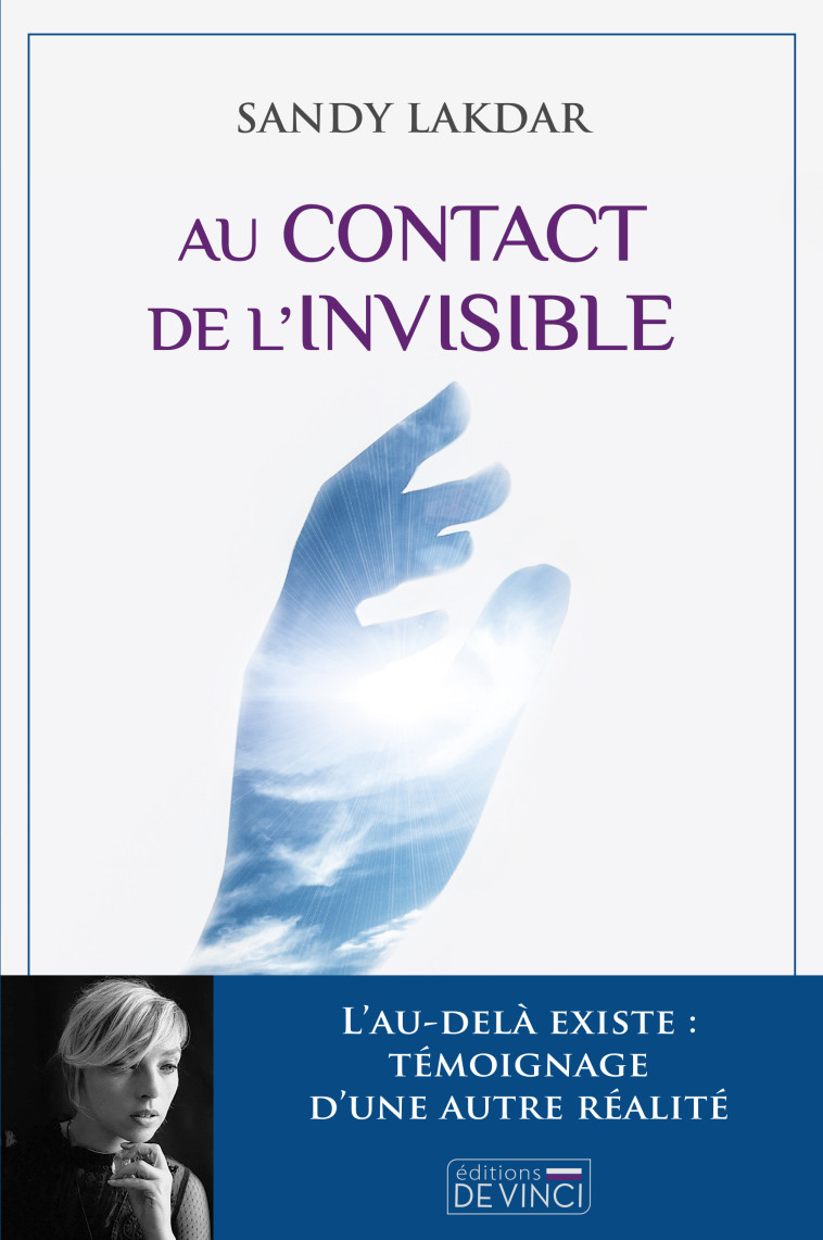 Au contact de l'invisible - Sandy Lakdar - DE VINCI