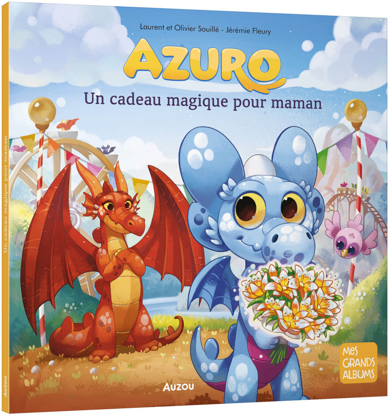 AZURO - UN CADEAU MAGIQUE POUR MAMAN - Jérémie Fleury - AUZOU