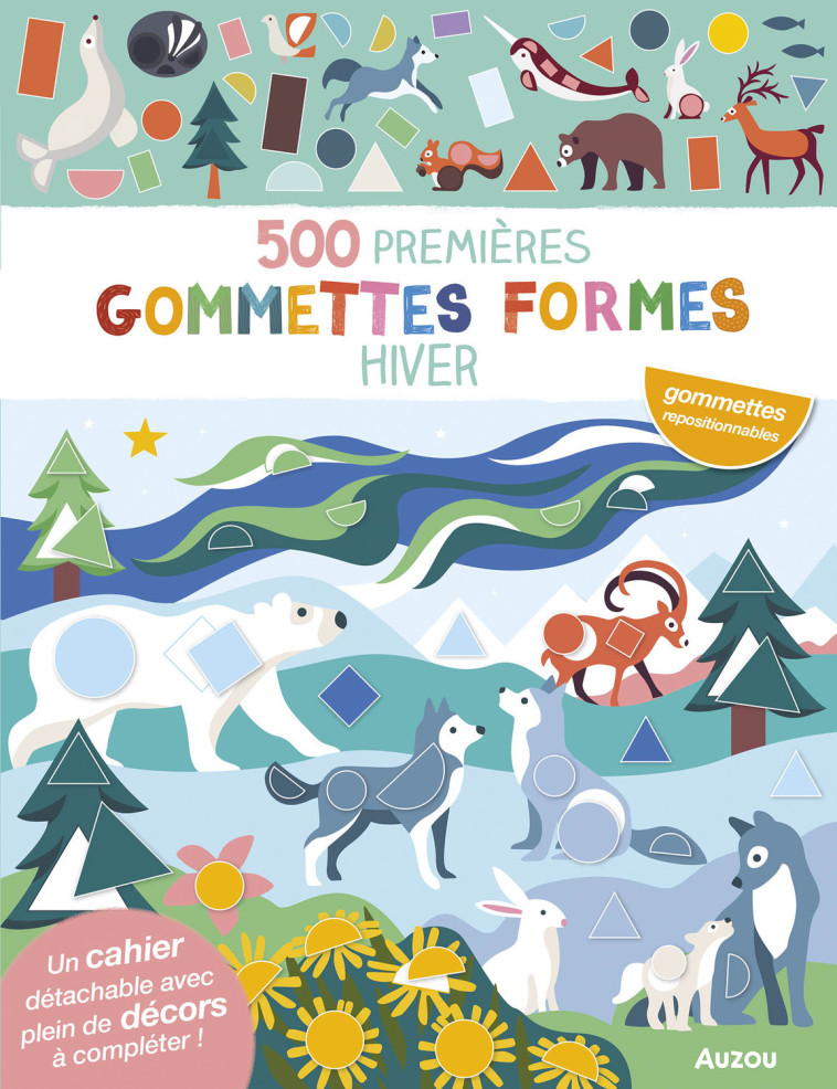 MES TOUT PREMIERS AUTOCOLLANTS - 500 PREMIÈRES GOMMETTES FORMES - HIVER - Nadia TAYLOR - AUZOU