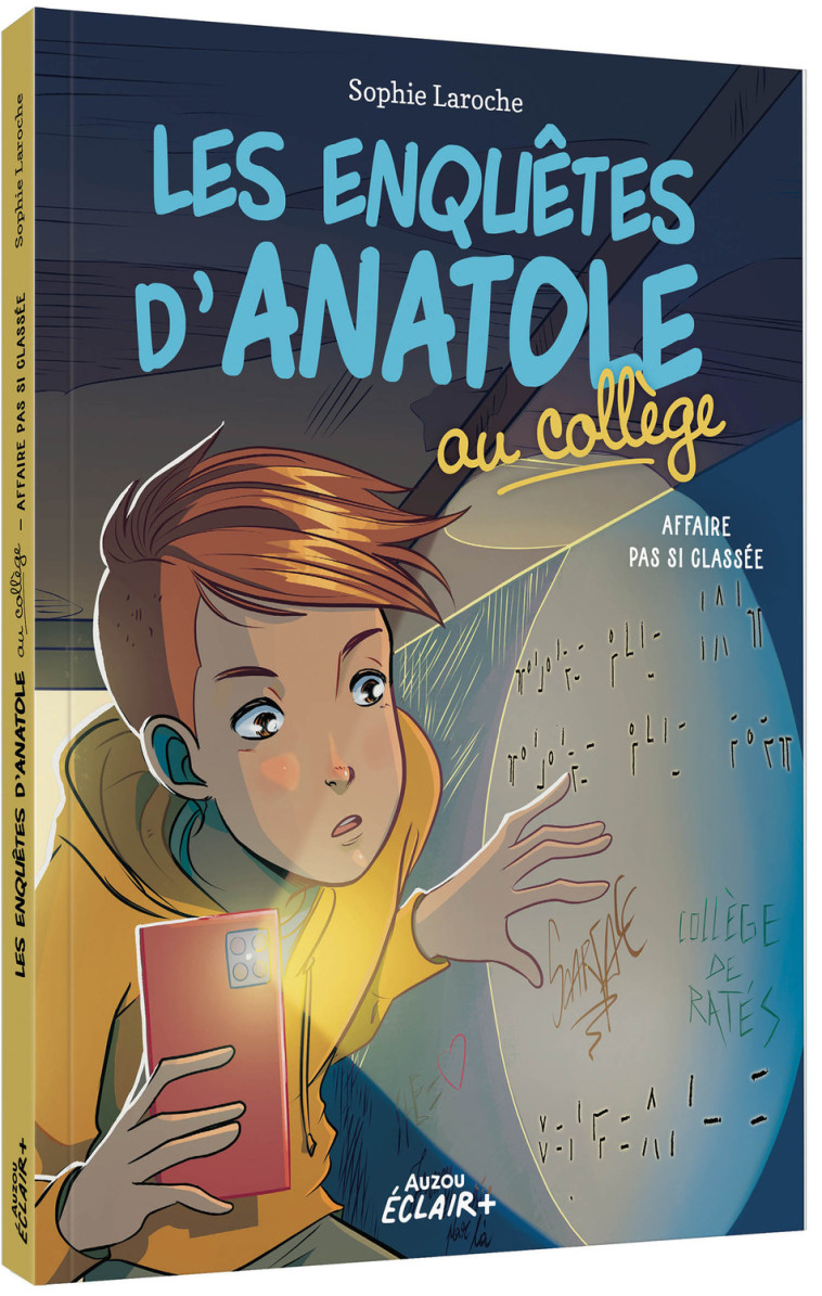 LES ENQUÊTES D ANATOLE AU COLLÈGE - AFFAIRE PAS SI CLASSÉE -  Sophie Laroche - AUZOU