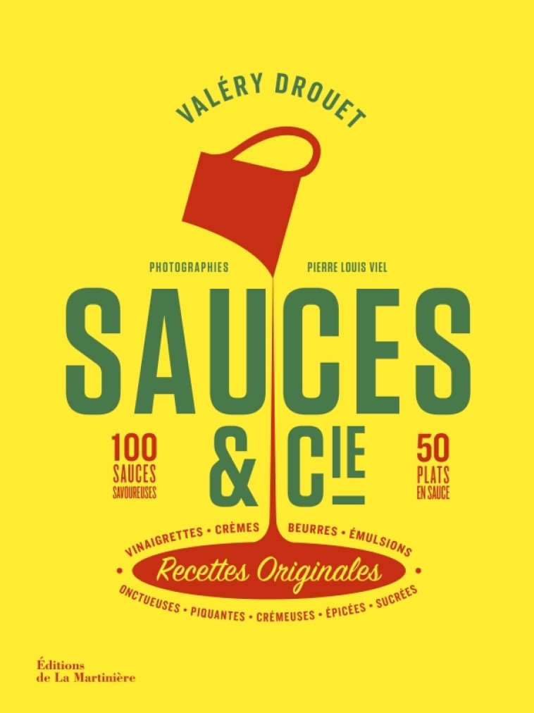 Sauces et cie - Valery Drouet - MARTINIERE BL