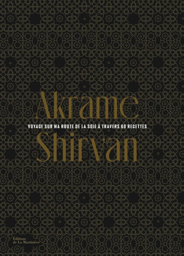 Shirvan - Akrame Benallal - MARTINIERE BL