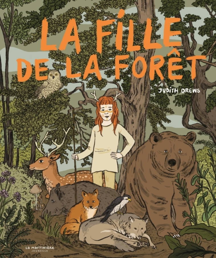 La fille de la forêt - Judith Drews - MARTINIERE J