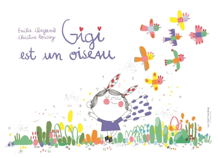 Gigi est un oiseau - Émilie Chazerand - MARTINIERE J