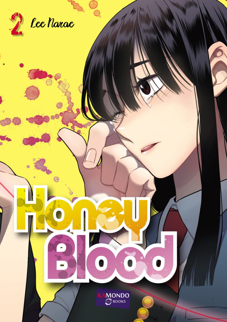 Honey Blood T2 - NaRae Lee - KAMONDO BOOKS