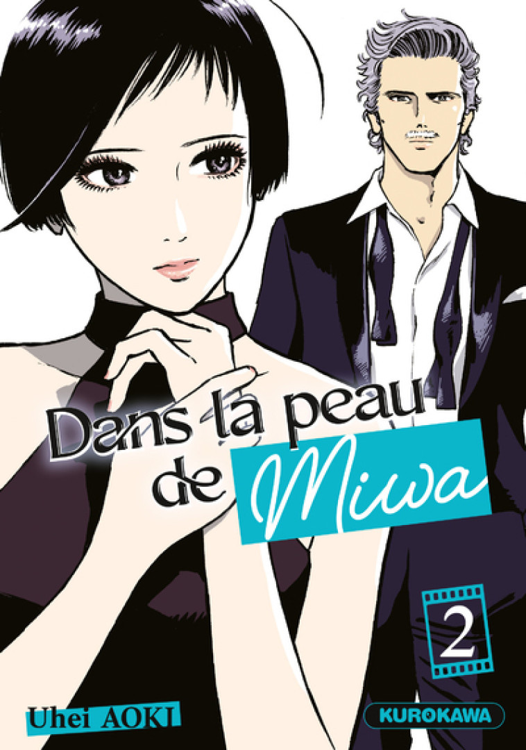 Dans la peau de Miwa - tome 2 - U-hei Aoki - KUROKAWA