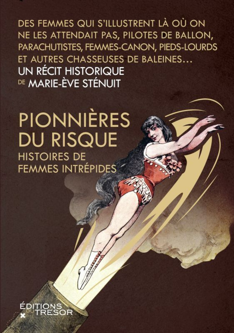 Pionnières du risque - Marie-Ève Sténuit - TRESOR