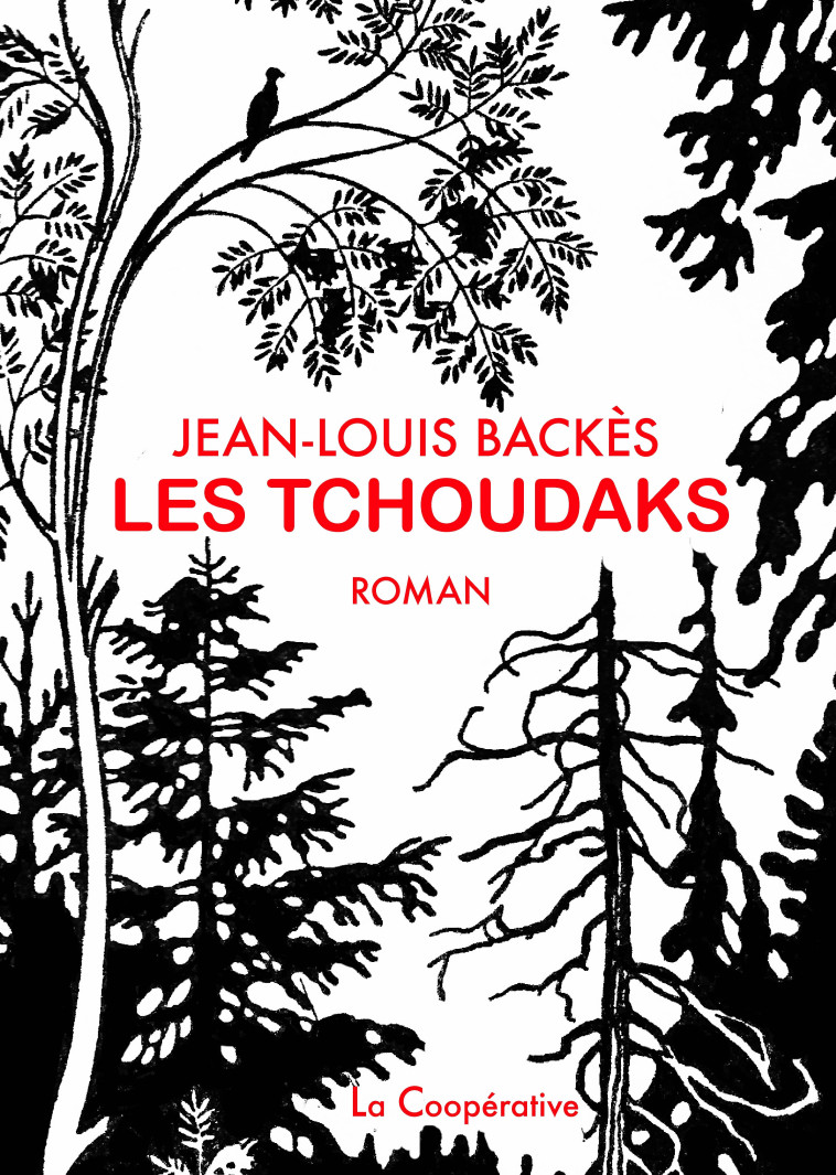 LES TCHOUDAKS - Jean-Louis Backès - COOPERATIVE