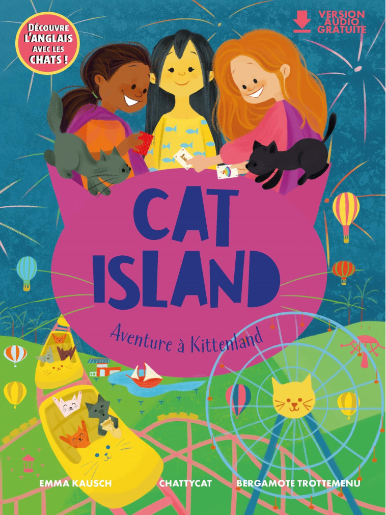 Cat Island : Aventure à Kittenland - Emma Kausch - CHATTYCAT